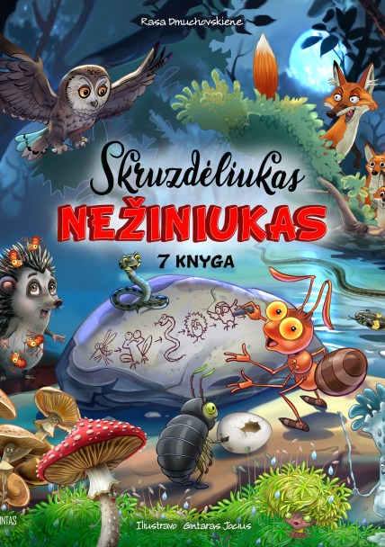Skruzdėliukas Nežiniukas 7 knyga